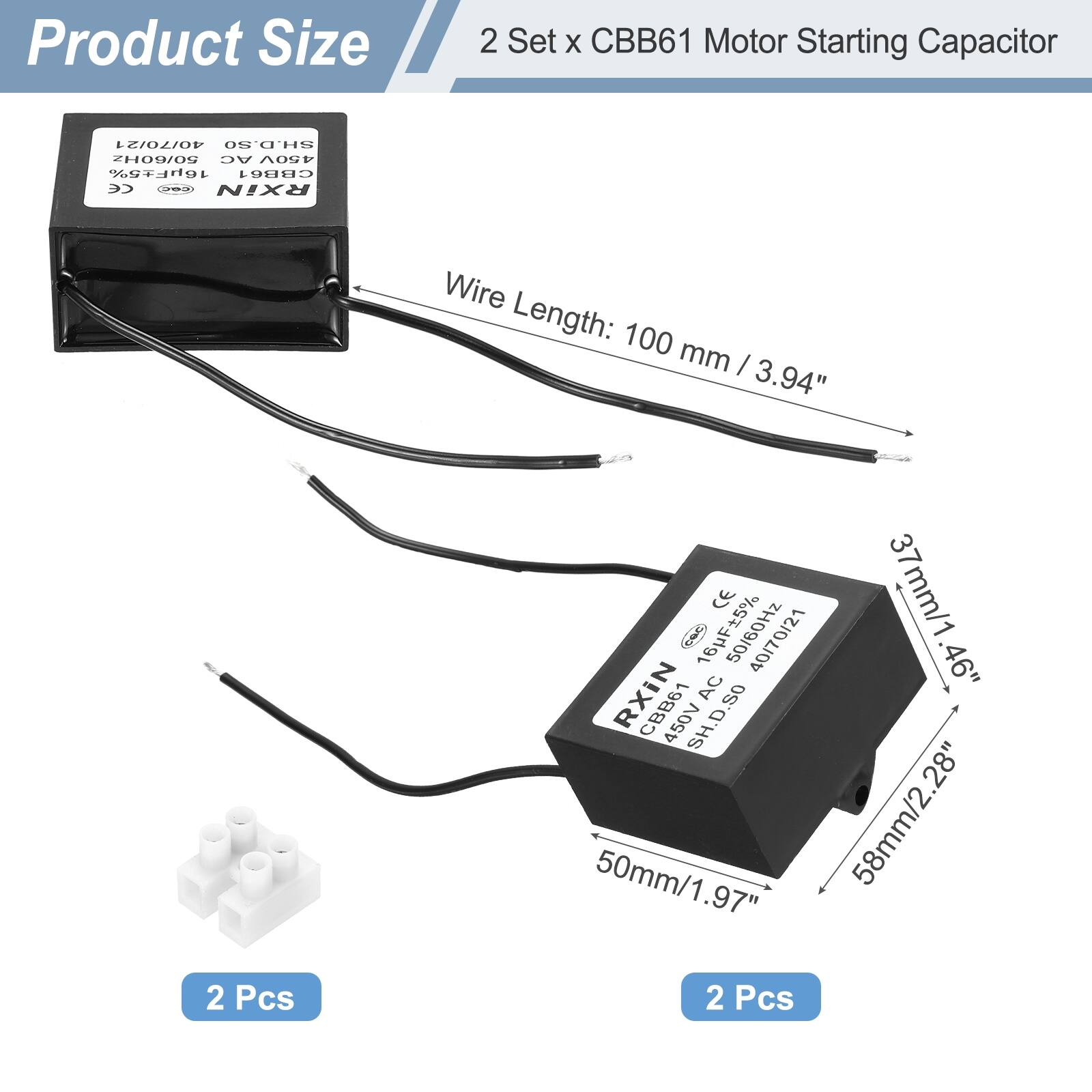 Product Size

2 Set x CBB61 Motor Starting Capacitor

- Wire Length: 100 mm / 3.94"
- 2 Pcs

Dimensions:
- 50mm / 1.97"
- 58mm / 2.28"
- 37mm / 1.46"

Specifications:
- 450V AC
- 16µF ±5%
- 50/60Hz
- CE

2 Pcs