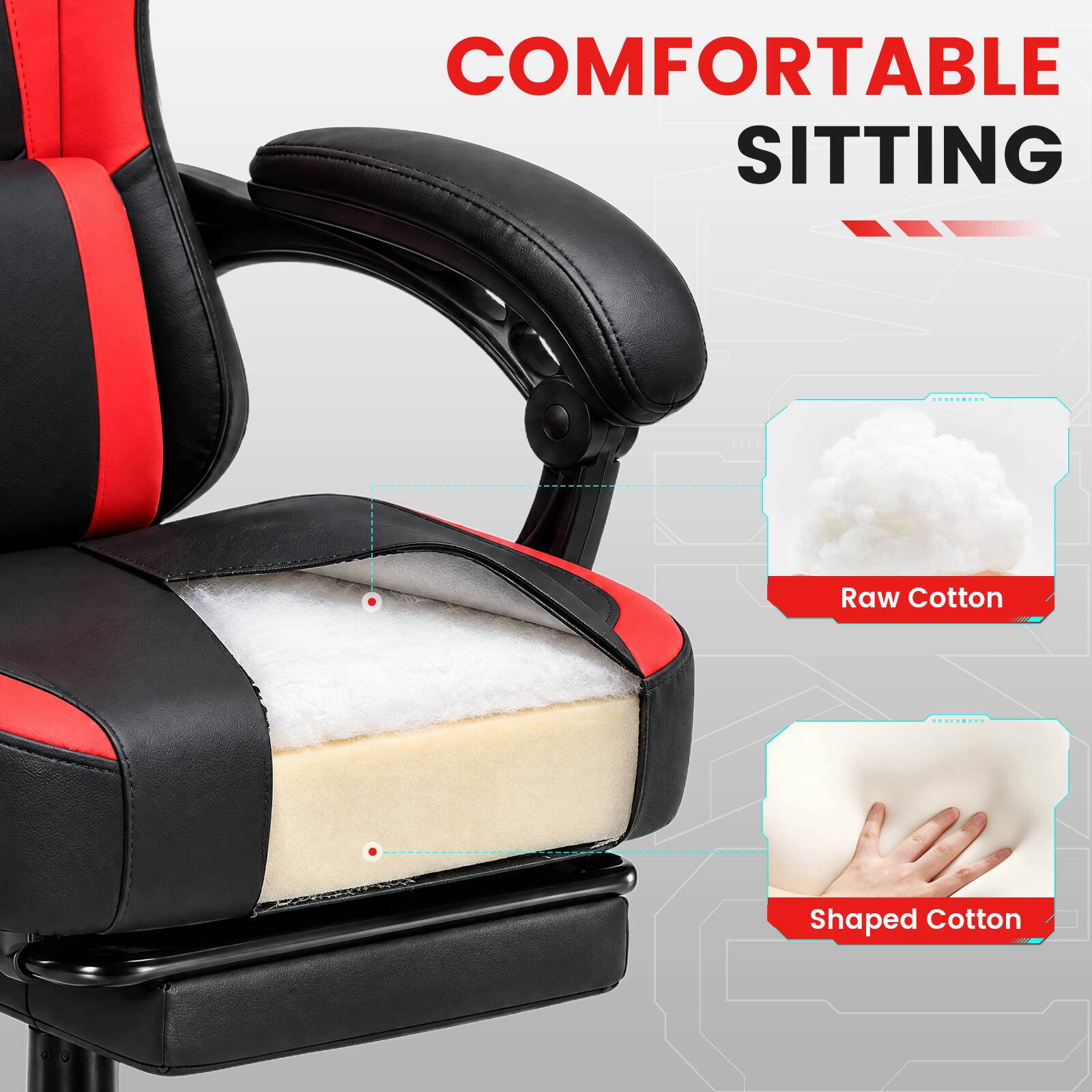 COMFORTABLE SITTING

Raw Cotton  
Shaped Cotton
