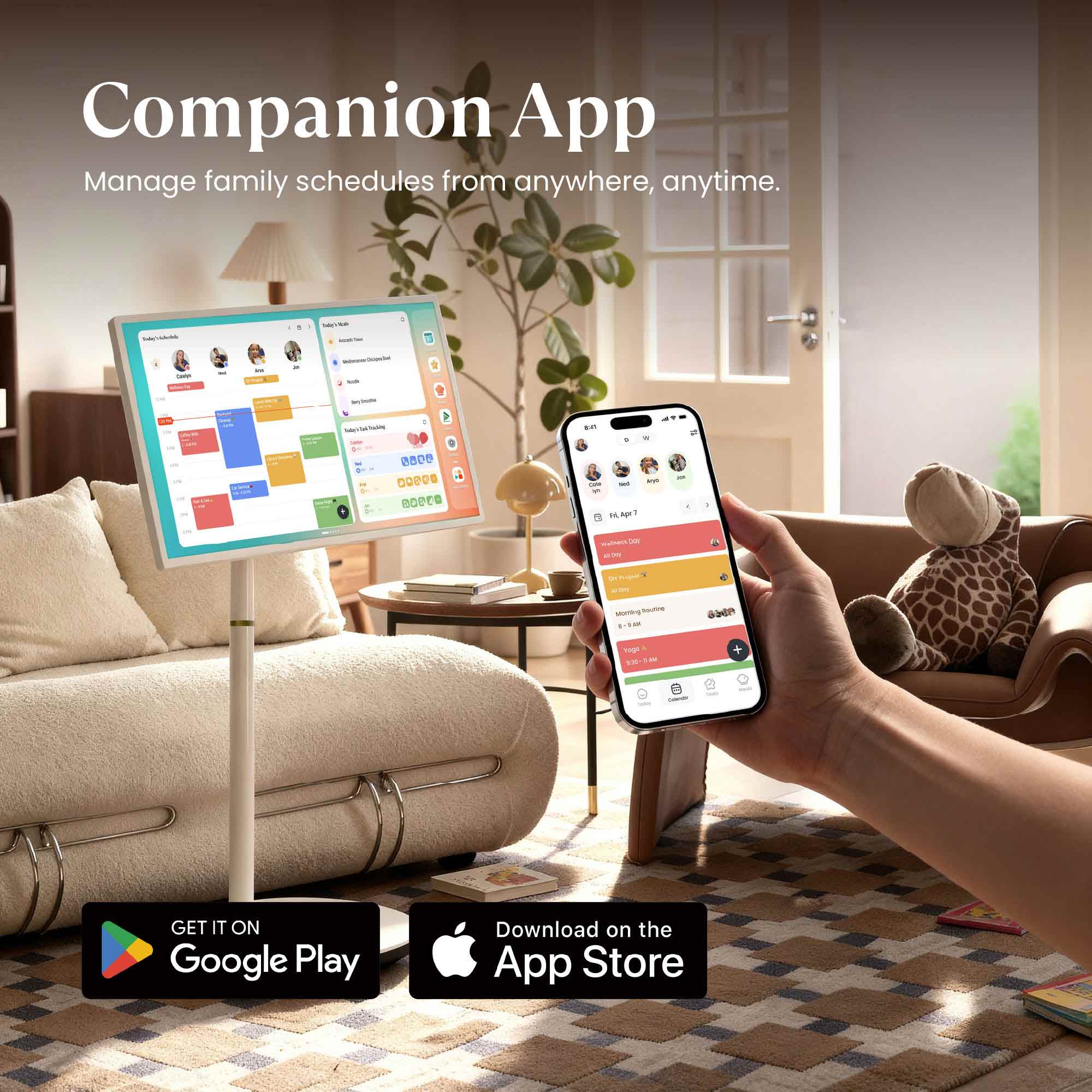 Companion App  
Manage family schedules from anywhere, anytime.  

GET IT ON Google Play  
Download on the App Store