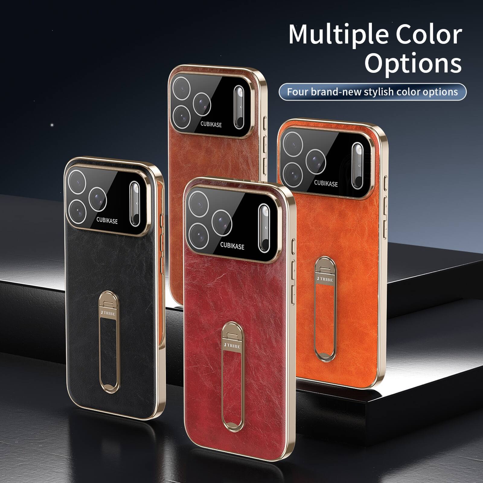 Multiple Color Options  
Four brand-new stylish color options  
CUBIKASE  
CUBIKASE  
CUBIKASE  
CUBIKASE  
I TRIDE - TRIRL