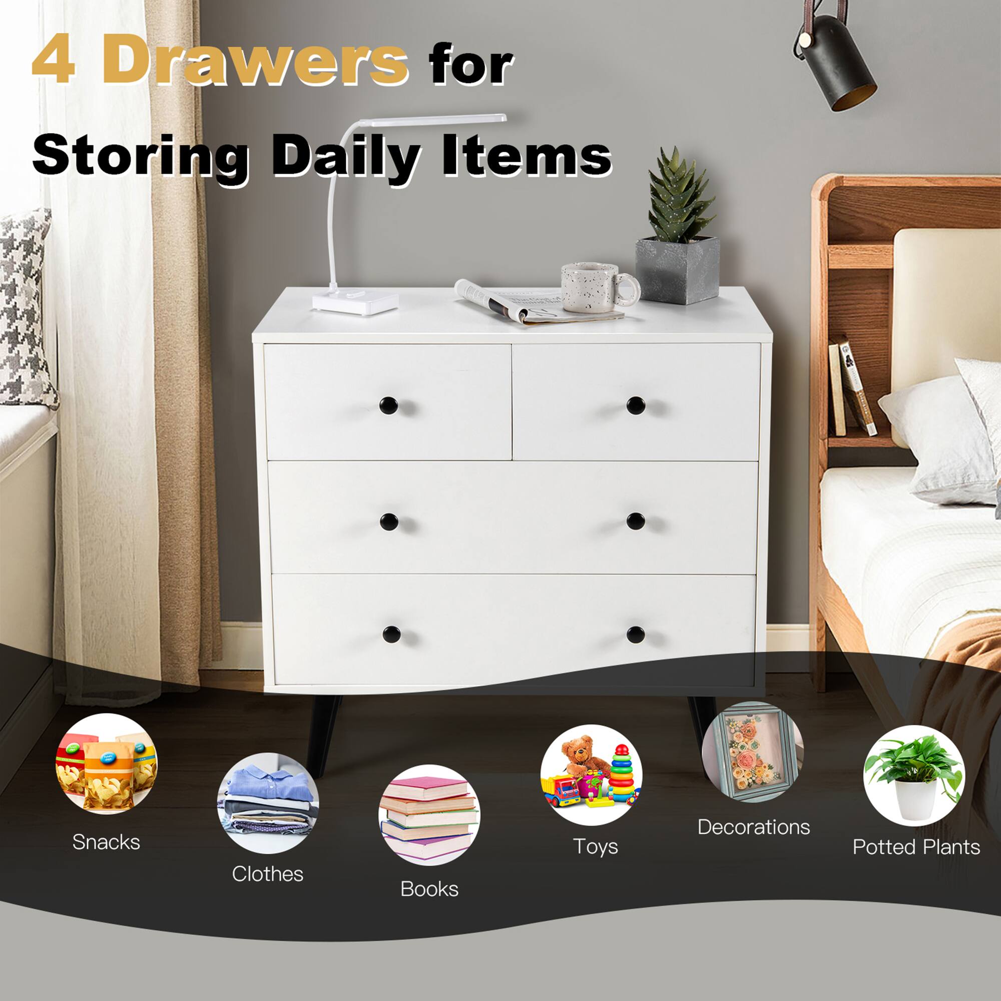 4 Drawers for Storing Daily Items

- Snacks
- Clothes
- Books
- Toys
- Decorations
- Potted Plants