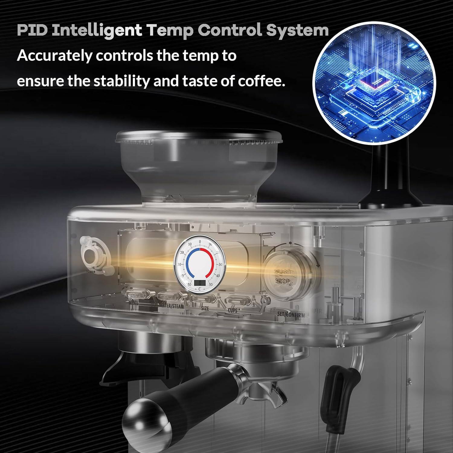 PID Intelligent Temp Control System  
Accurately controls the temp to ensure the stability and taste of coffee.