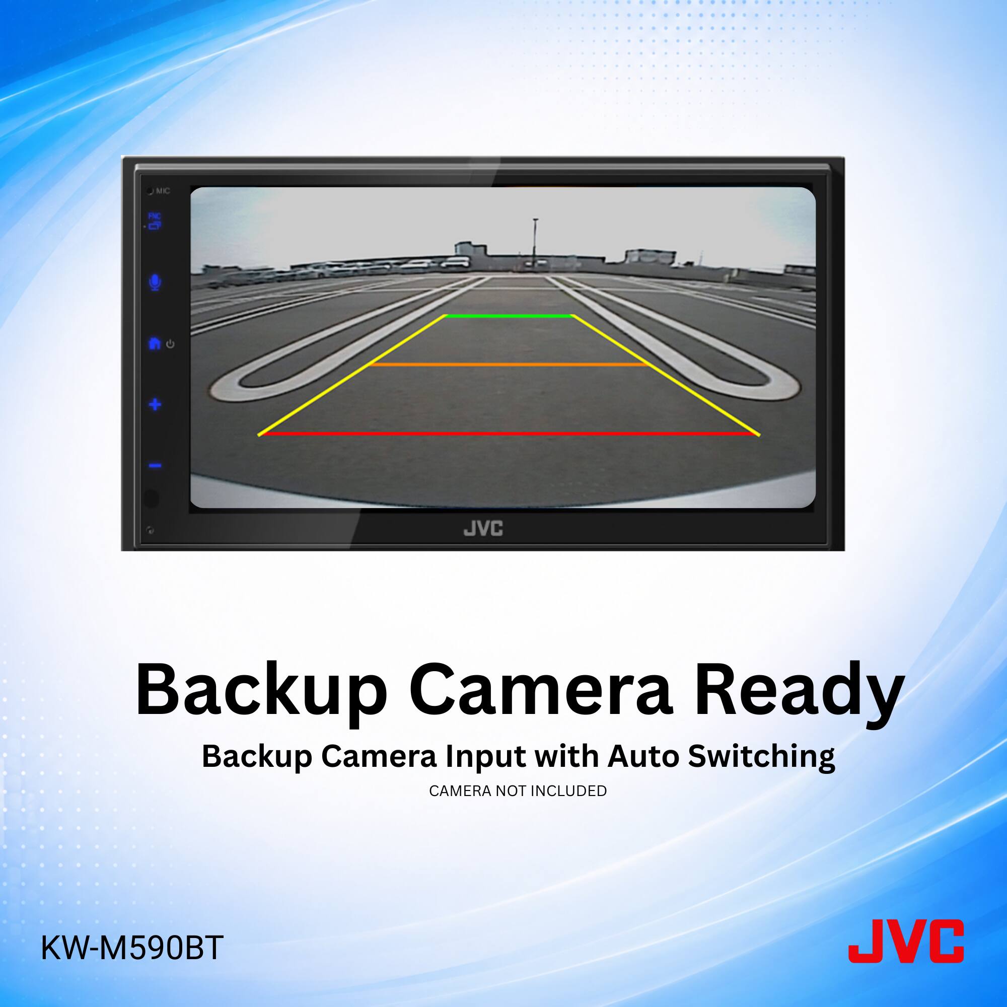 JMRC A+ - JVC Backup Camera Ready Backup Camera Input with Auto Switching CAMERA NOT INCLUDED KW-M590BT JVC