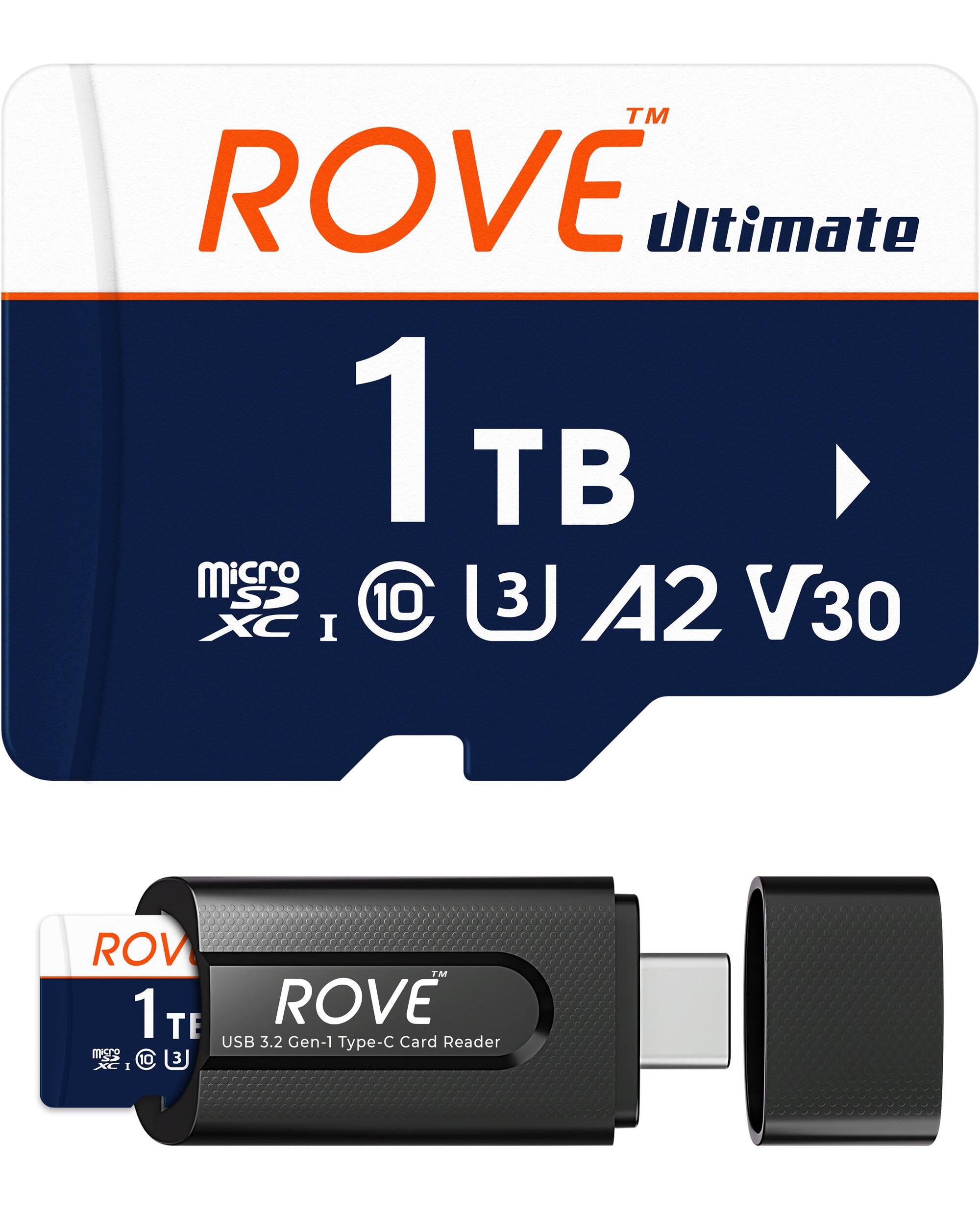 ROVE™ Ultimate  
1 TB  
microSDXC I  
10  
U3  
A2  
V30  

ROVE™  
1 TB  
USB 3.2 Gen-1 Type-C Card Reader