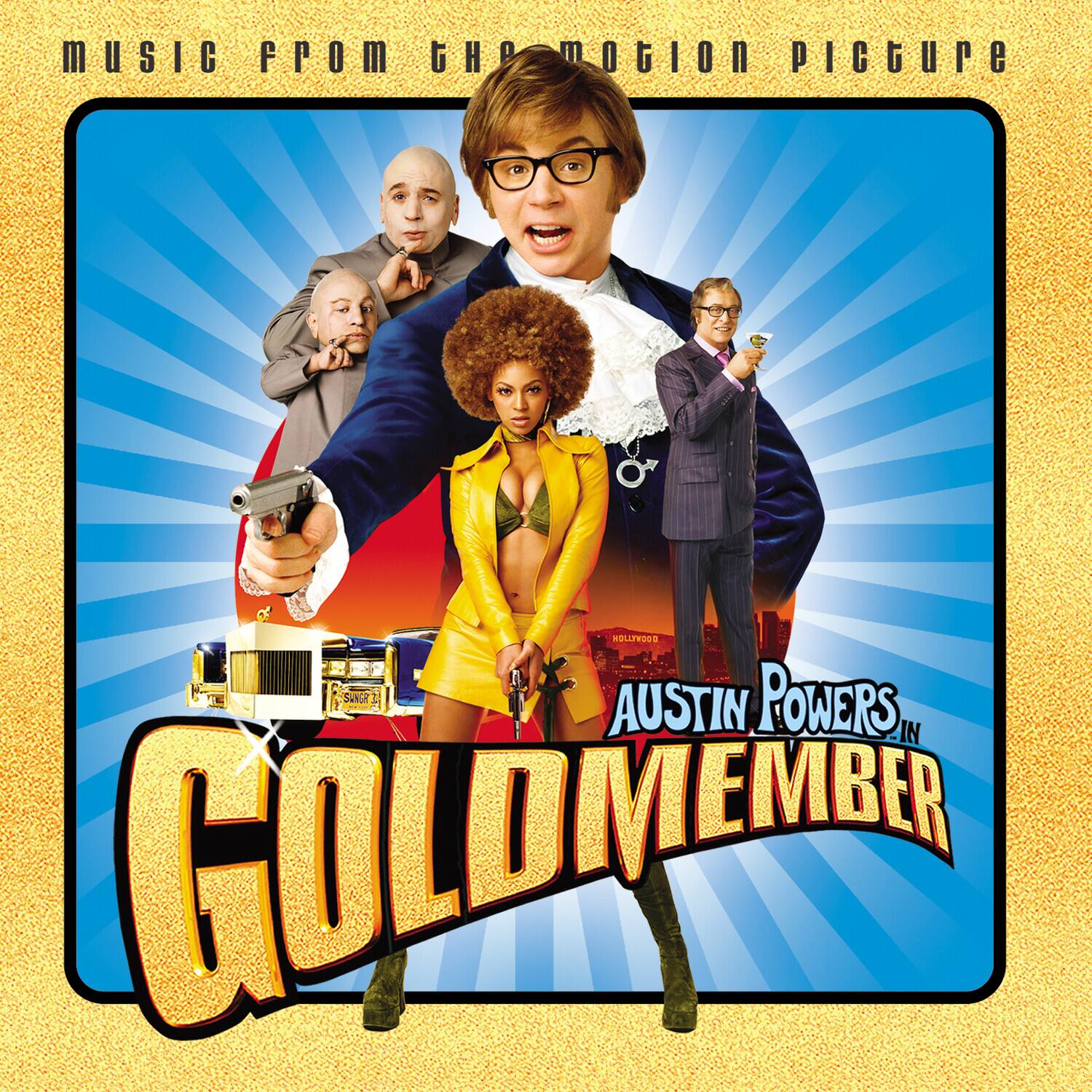 MUSIC FROM THE MOTION PICTURE  
AUSTIN POWERS IN  
GOLDMEMBER