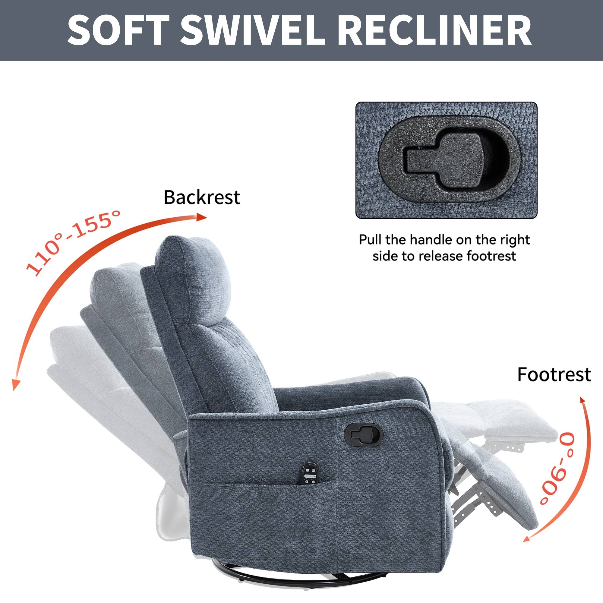 SOFT SWIVEL RECLINER

Backrest 110°-155°

Footrest 0°-90°

Pull the handle on the right side to release footrest