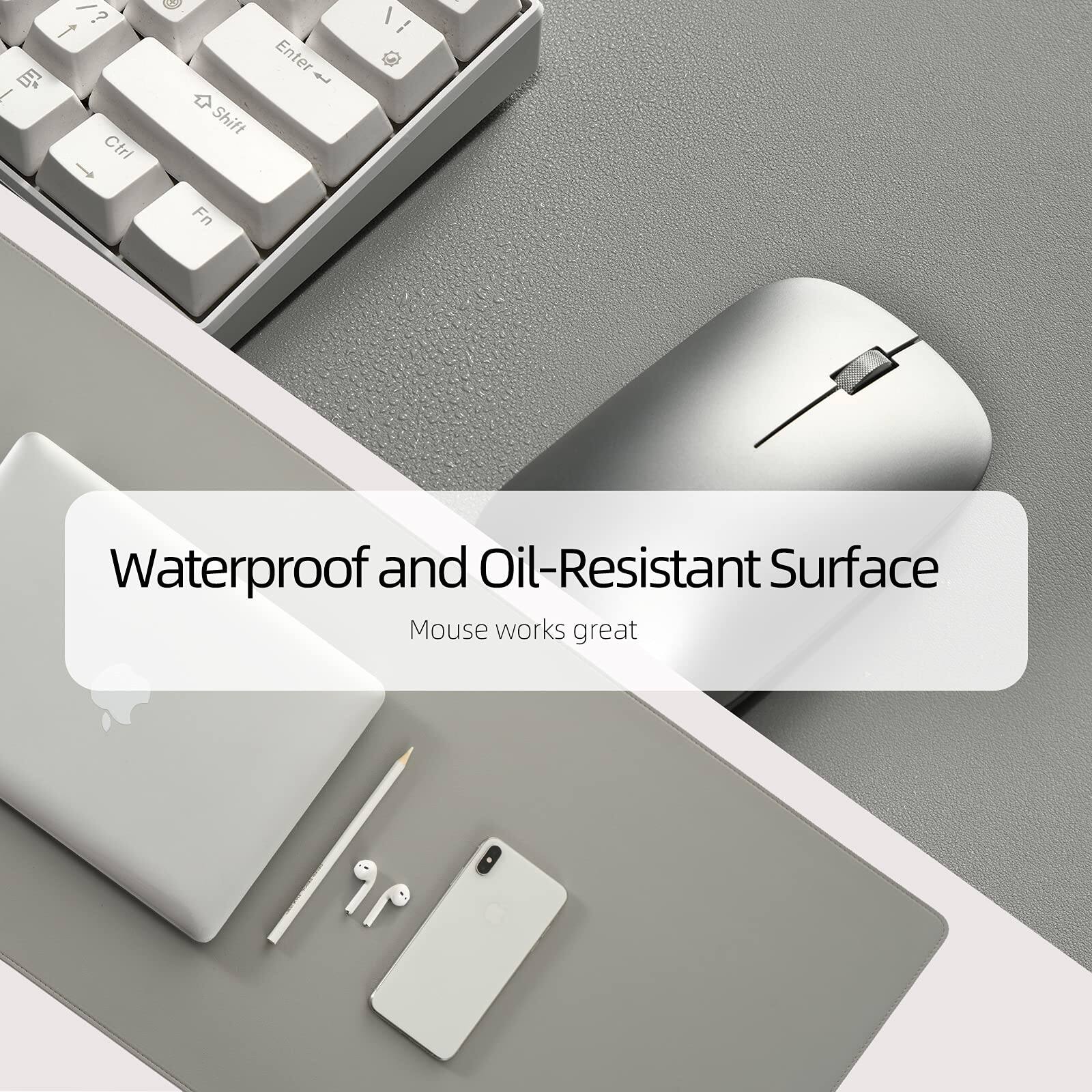 Waterproof and Oil-Resistant Surface  
Mouse works great