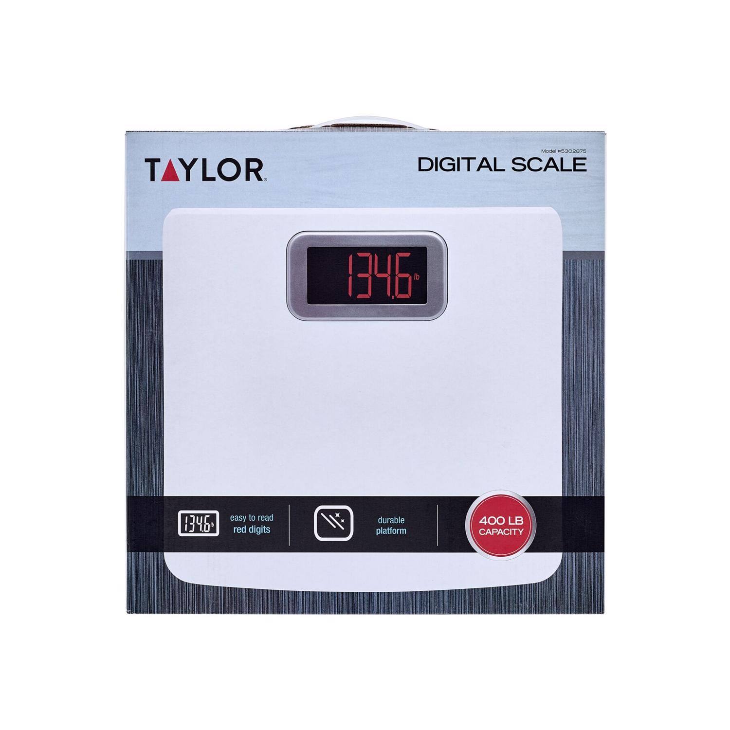 TAYLOR  
DIGITAL SCALE  
1346- JUC  
Easy to read red digits  
Durable platform  
400 LB CAPACITY