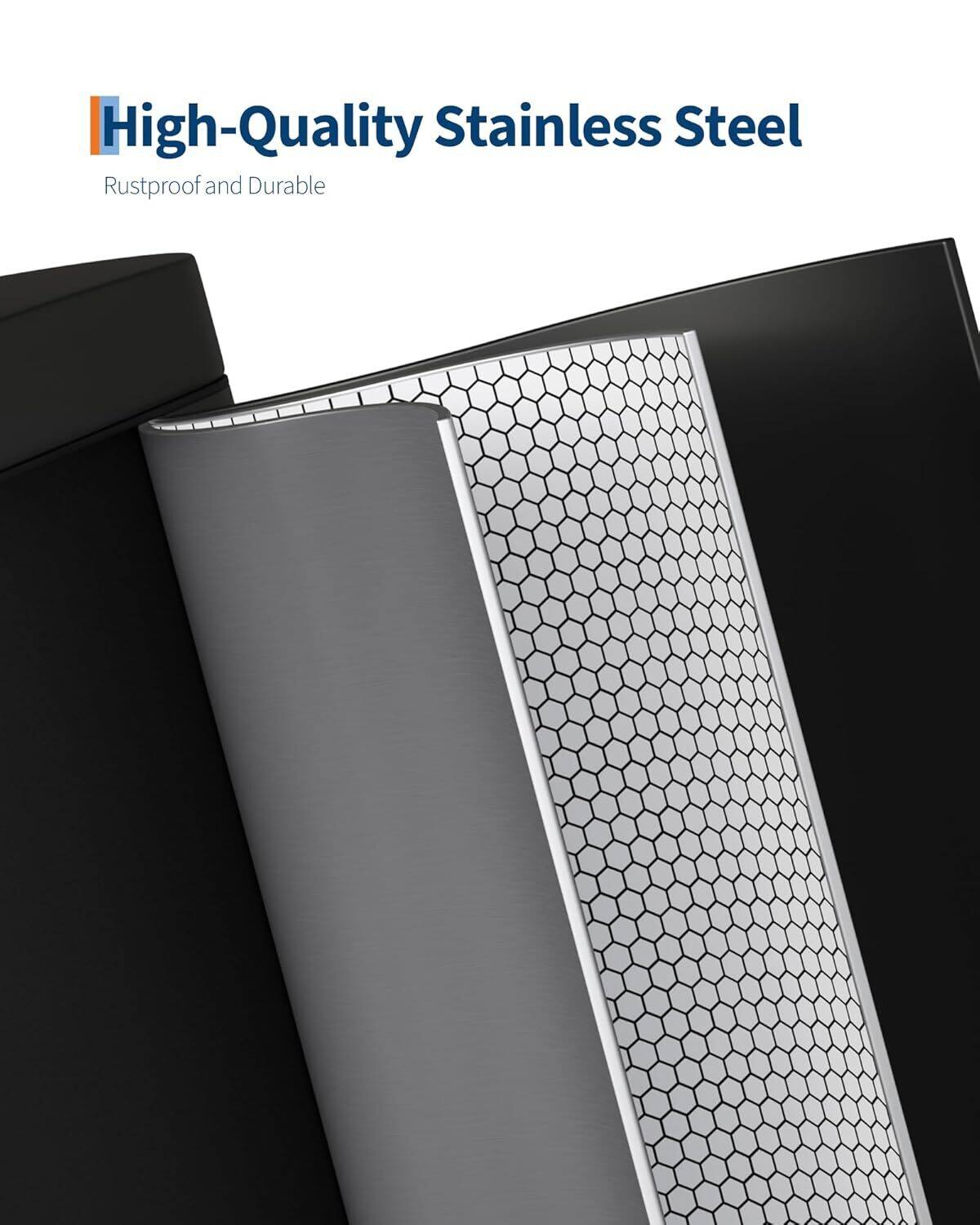 High-Quality Stainless Steel  
Rustproof and Durable