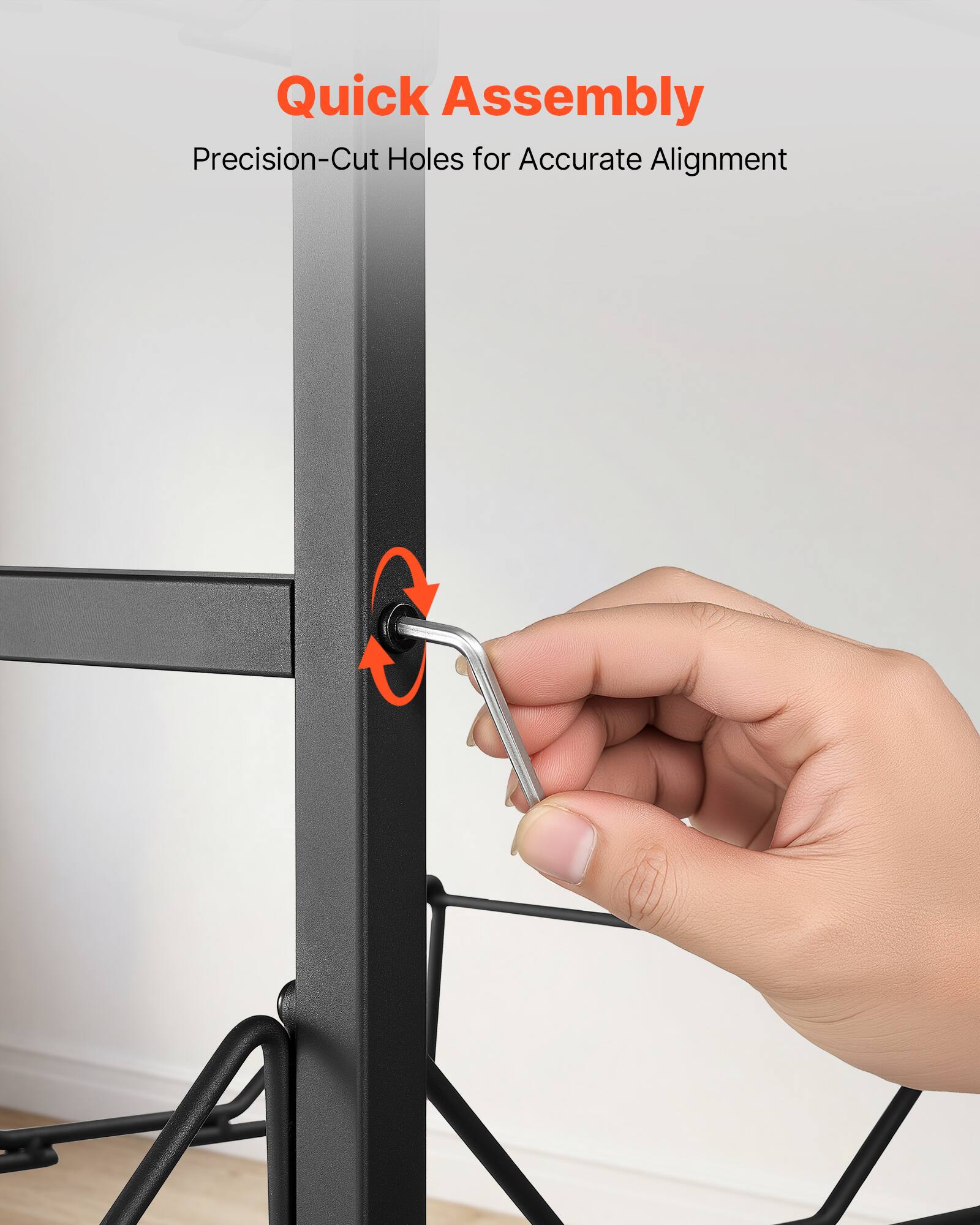 Quick Assembly  
Precision-Cut Holes for Accurate Alignment