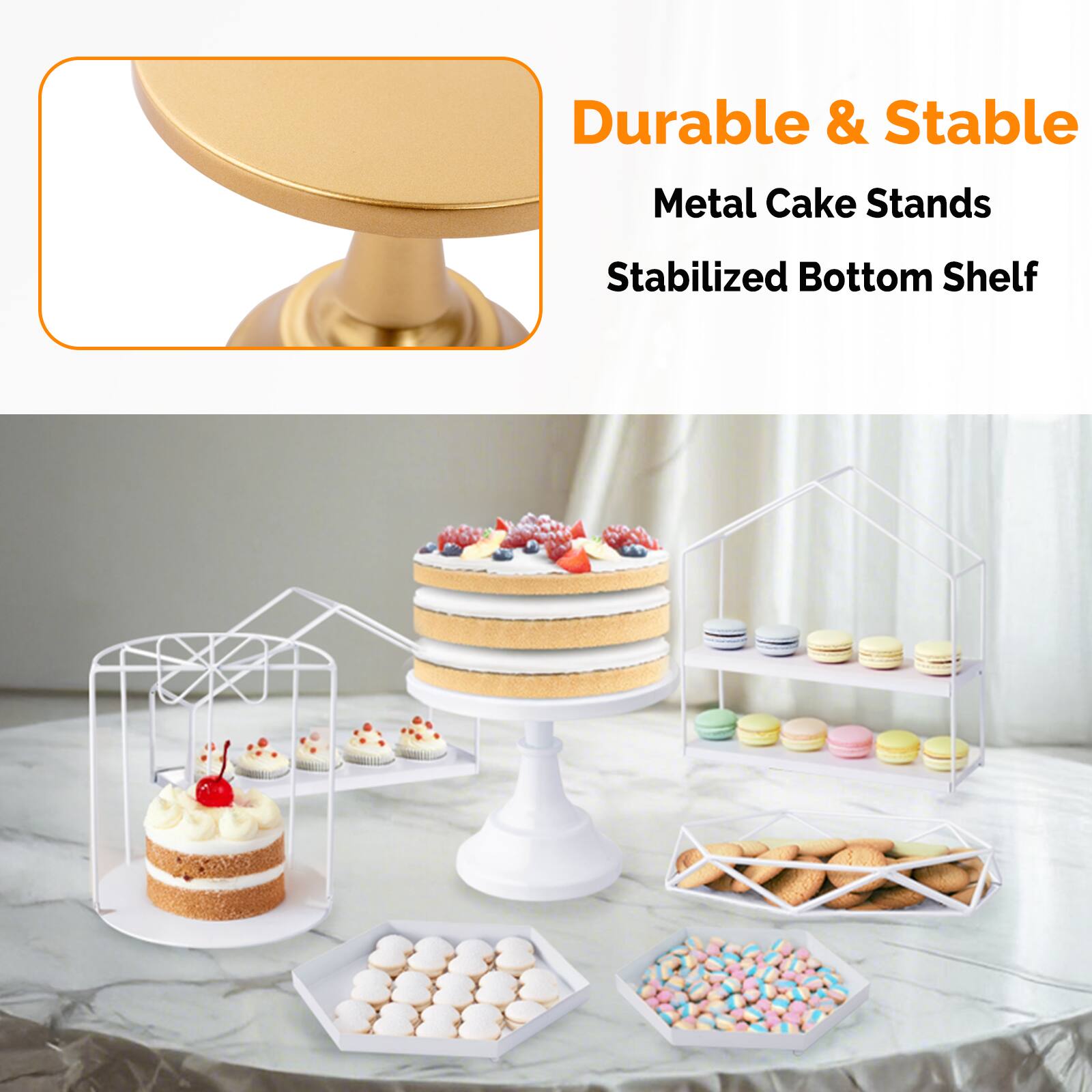 Durable & Stable  
Metal Cake Stands  
Stabilized Bottom Shelf
