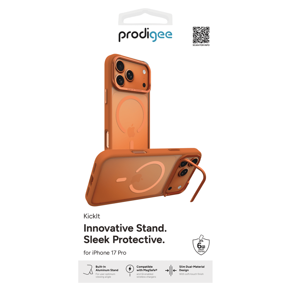 prodigee

SCAN FOR INFO

Kickit
Innovative Stand. Sleek Protective.
for iPhone 17 Pro

6FR DROP TESTED
Built-In Aluminum Stand For user optimum viewing angle
Compatible with MagSafe and Qi enabled wireless chargers
Slim Dual-Material Design with soft-touch finish