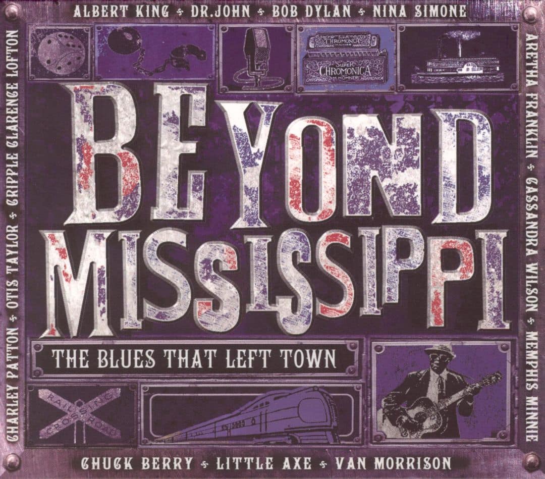 Best Buy: Beyond Mississippi: The Blues That Left Town [CD]