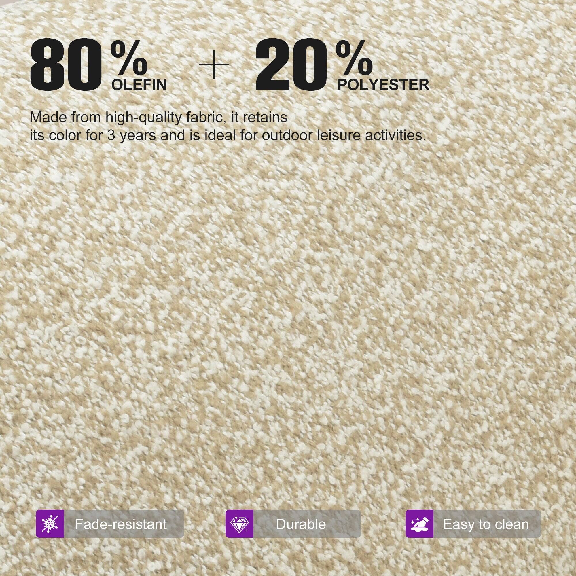 80% Olefin + 20% Polyester

Made from high-quality fabric, it retains its color for 3 years and is ideal for outdoor leisure activities.

Fade-resistant
Durable
Easy to clean