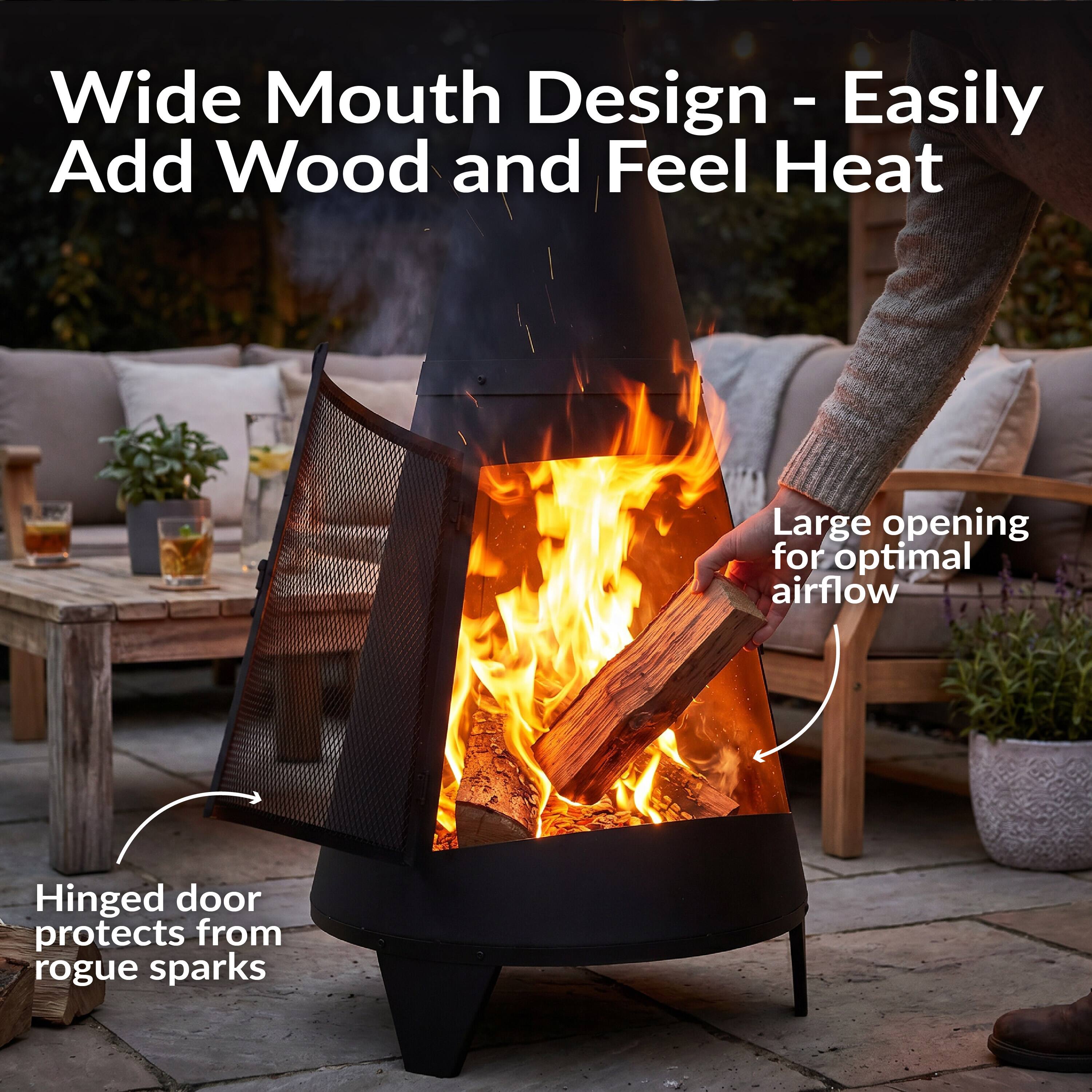 Wide Mouth Design - Easily Add Wood and Feel Heat

Large opening for optimal airflow

Hinged door protects from rogue sparks