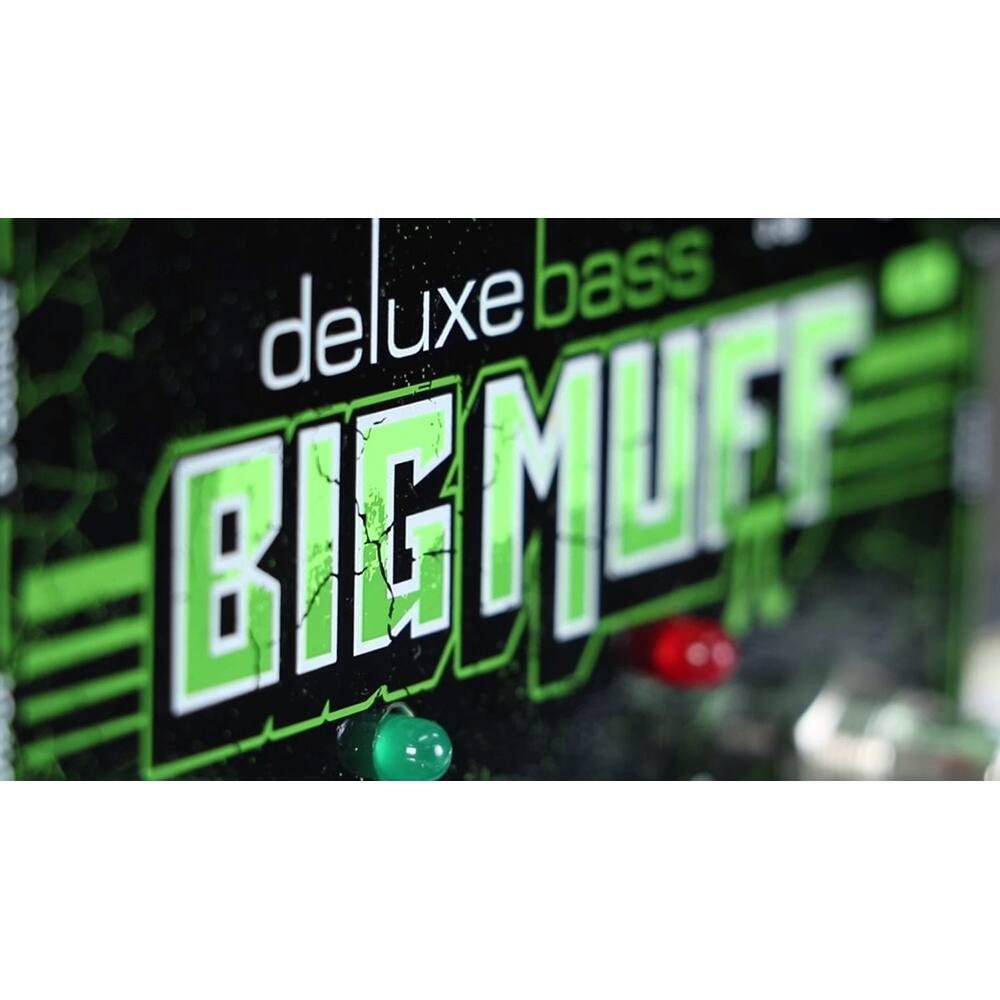 deluxe bass  
BIG MUFF