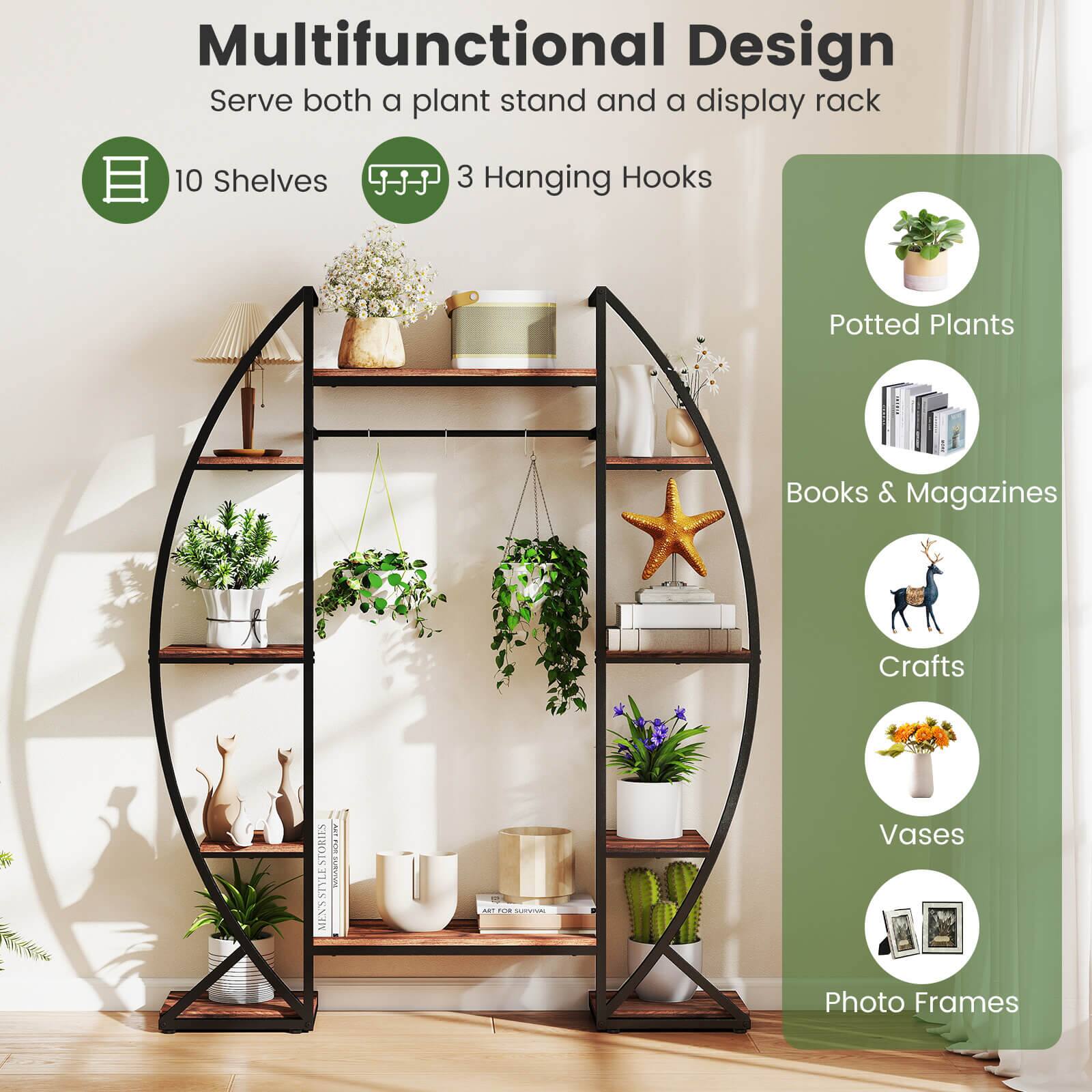 Multifunctional Design  
Serve both a plant stand and a display rack  

10 Shelves  
3 Hanging Hooks  

Potted Plants  
Books & Magazines  
Crafts  
Vases  
Photo Frames