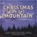 Front Standard. Christmas on the Mountain (A Bluegrass Christmas) [CD].