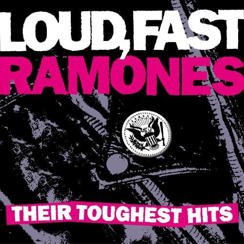  Loud, Fast Ramones: Their Toughest Hits [CD]