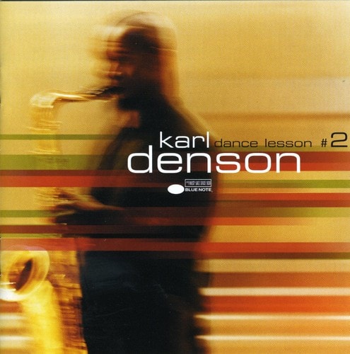 Karl Denson - Dance Lesson #2   - COMPACT DISCS [CD] price history on PriceWatchPro