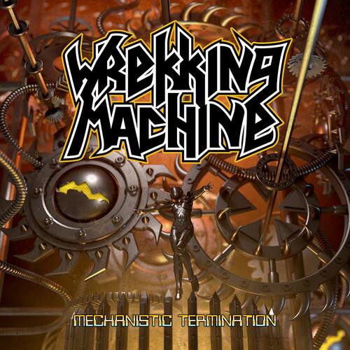 Wrecking Machine  
Mechanistic Termination