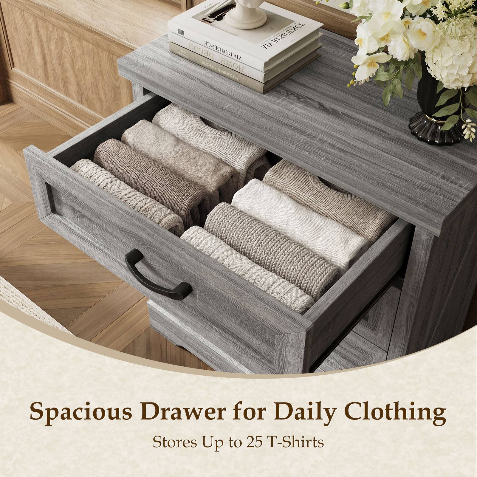 Spacious Drawer for Daily Clothing  
Stores Up to 25 T-Shirts