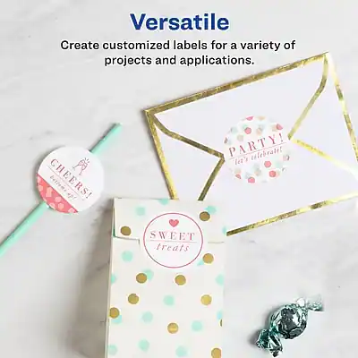 Versatile  
Create customized labels for a variety of projects and applications.  

CHEERS!  
PARTY!  
Let's celebrate!  
SWEET treats