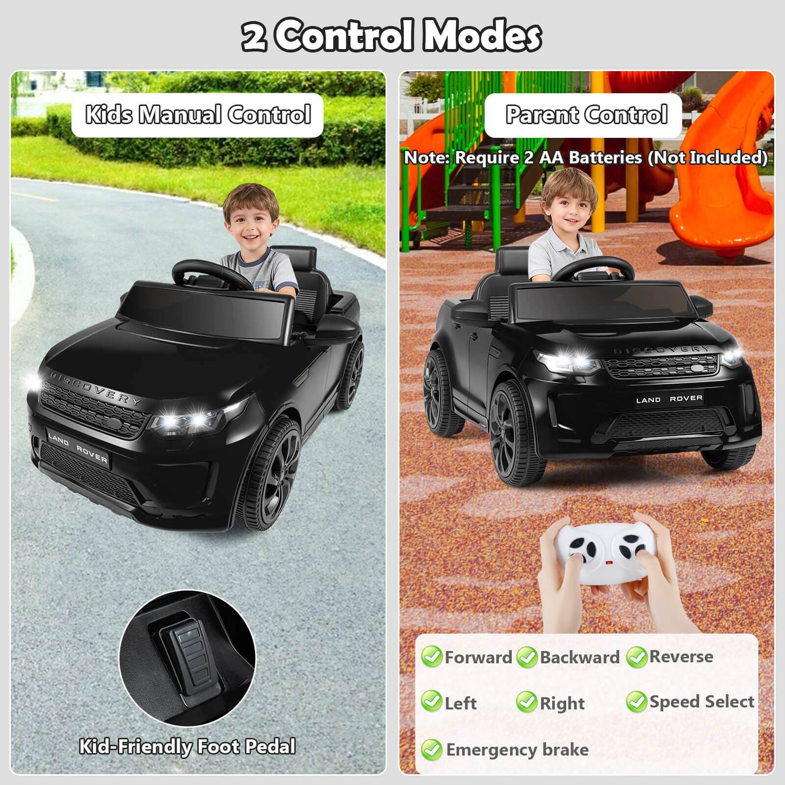 2 Control Modes

Kids Manual Control

Parent Control

Note: Require 2 AA Batteries (Not Included)

Kid-Friendly Foot Pedal

Forward Backward Reverse Left Right Speed Select Emergency brake