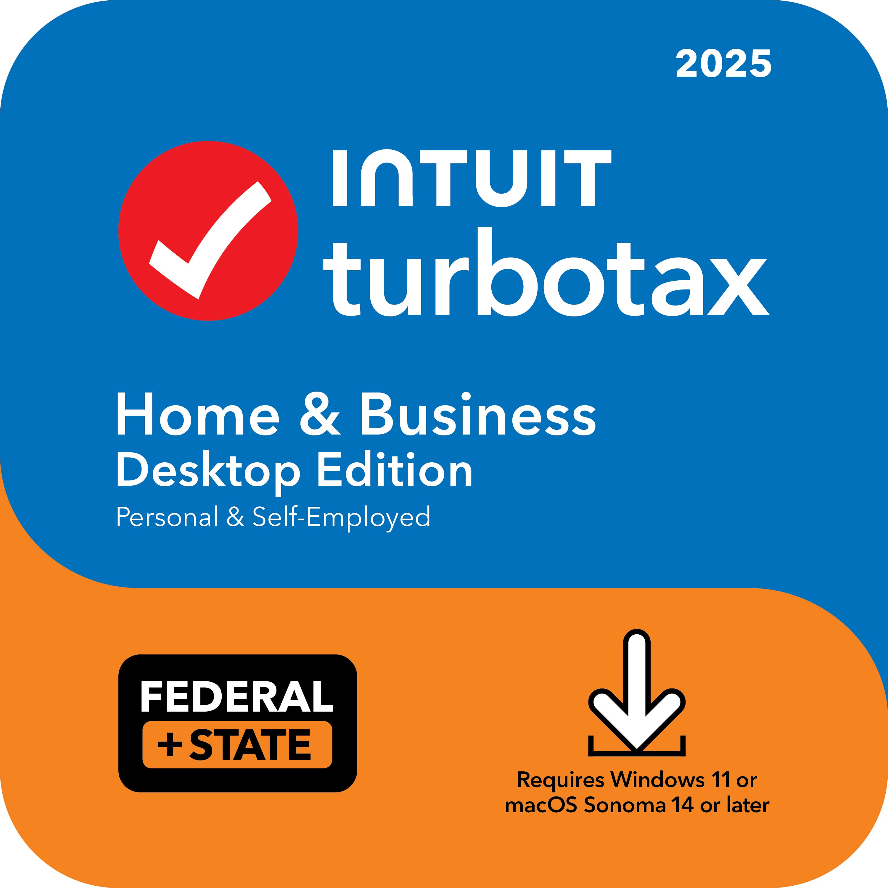 2025 Intuit TurboTax Home & Business Desktop Edition Personal & Self-Employed FEDERAL + STATE Requires Windows 11 or macOS Sonoma 14 or later