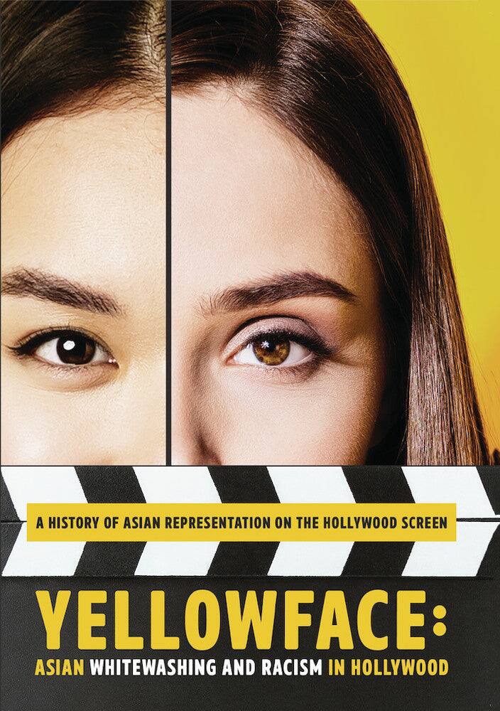 Front. Yellowface: Asian Whitewashing and Racism in Hollywood (MOD).