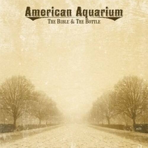 American Aquarium - Bible & The Bottle   - COMPACT DISCS [CD] price history on PriceWatchPro