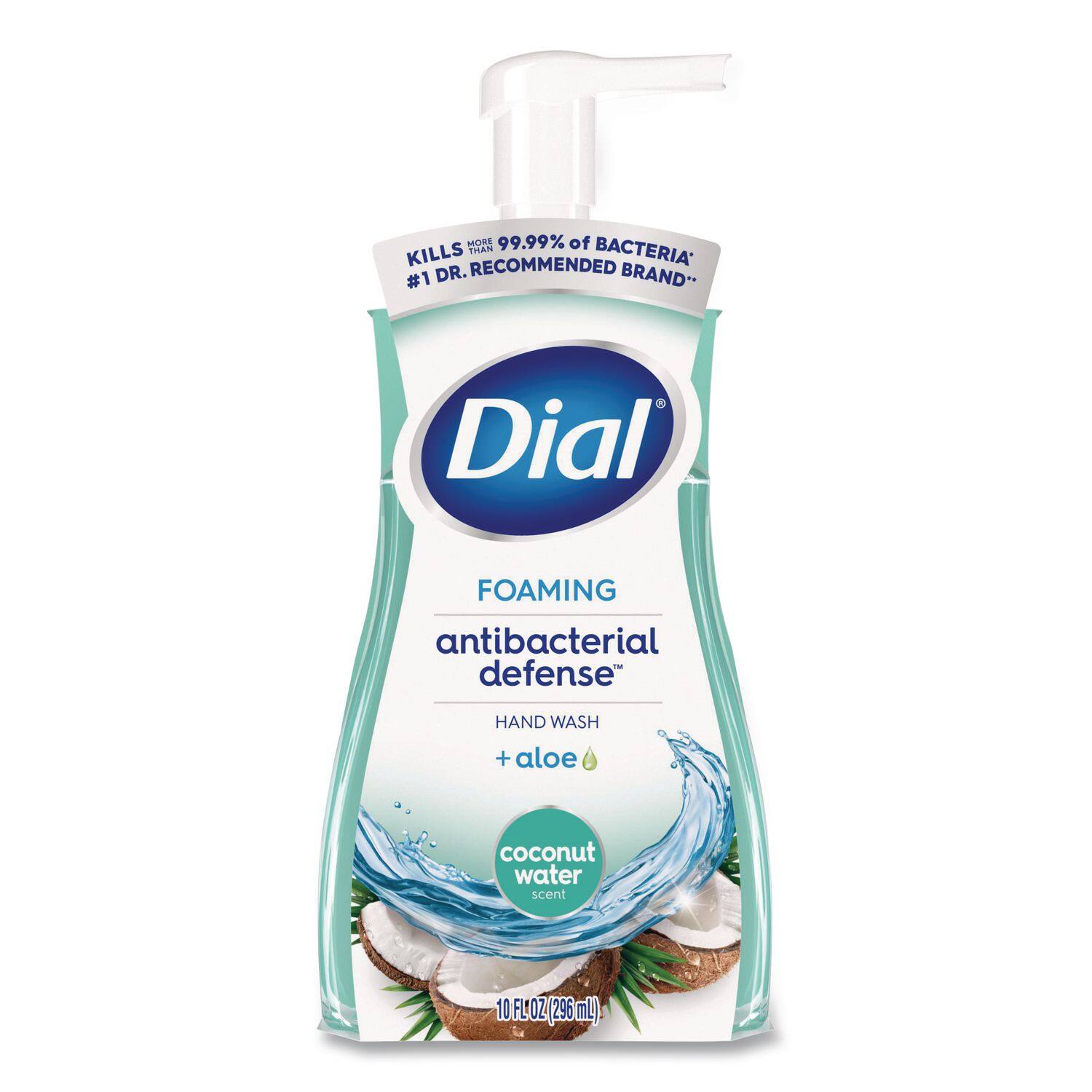 Kills more than 99.99% of bacteria*  
#1 Dr. Recommended Brand*  
Dial  
Foaming antibacterial defense  
Hand wash + aloe  
Coconut water scent  
10 FL OZ (296 mL)
