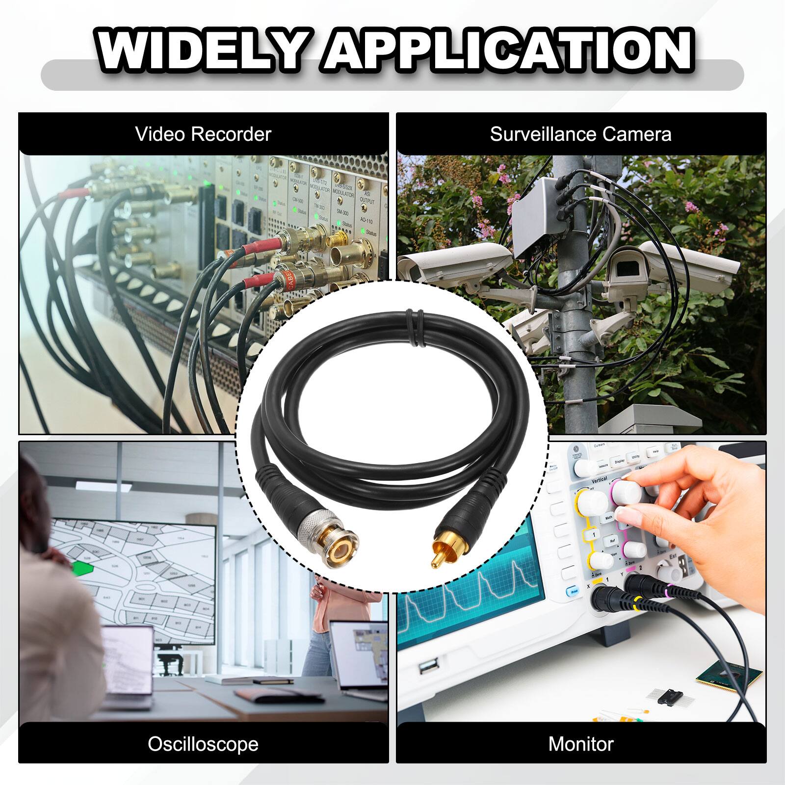 WIDELY APPLICATION

Video Recorder Surveillance Camera

Oscilloscope Monitor