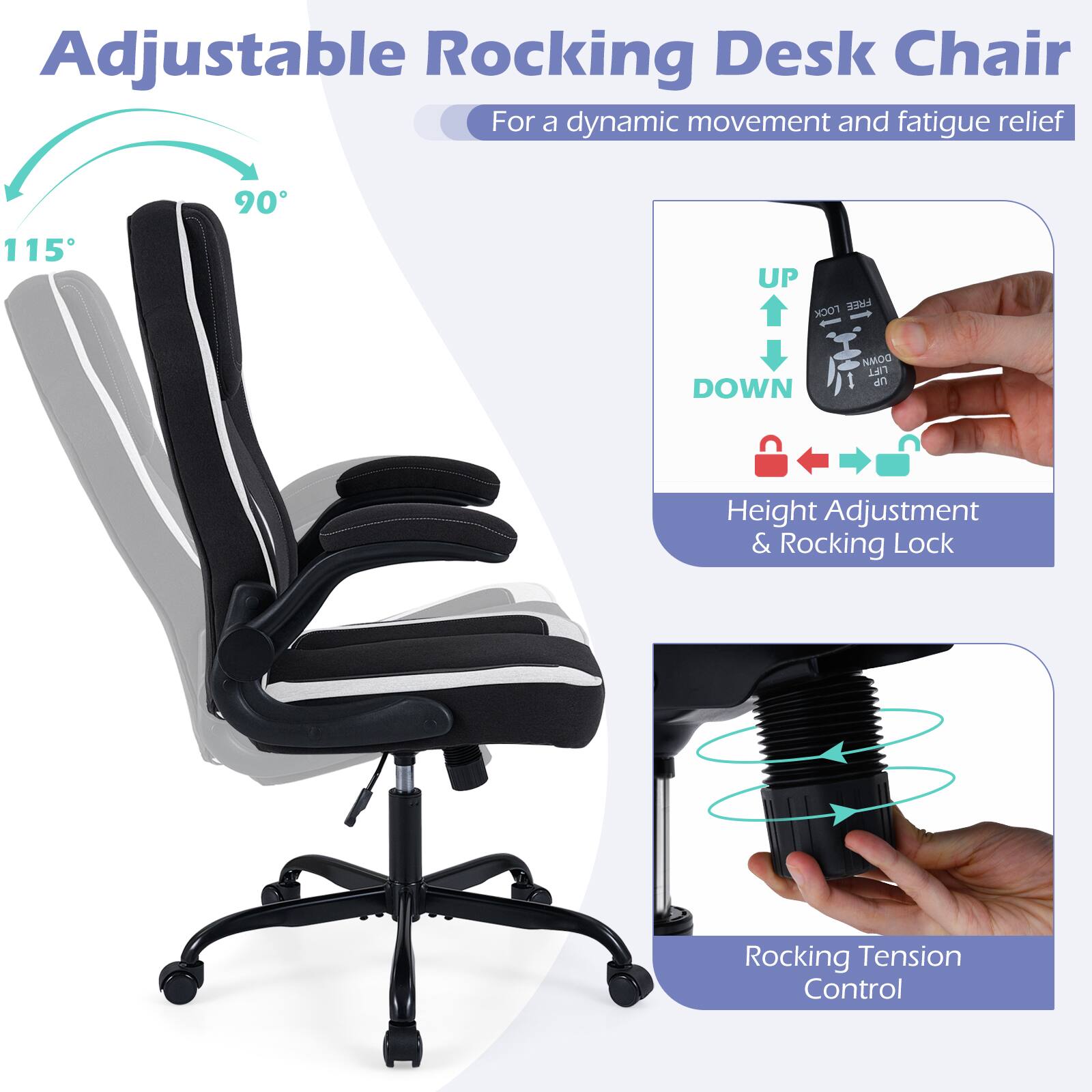 Adjustable Rocking Desk Chair  
For a dynamic movement and fatigue relief  

115°  
90°  

UP LOCK FREE  
DOWN  

Height Adjustment & Rocking Lock  

Rocking Tension Control
