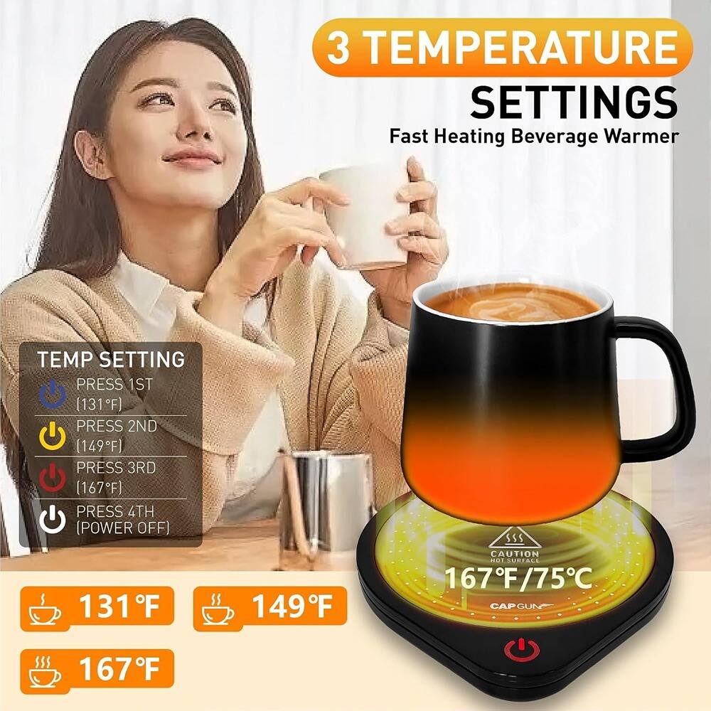 3 TEMPERATURE SETTINGS  
Fast Heating Beverage Warmer  

TEMP SETTING  
- PRESS 1ST (131°F)  
- PRESS 2ND (149°F)  
- PRESS 3RD (167°F)  
- PRESS 4TH (POWER OFF)  

131°F  
149°F  
167°F  

CAUTION  
HOT SURFACE  
167°F / 75°C  

CAPGUN