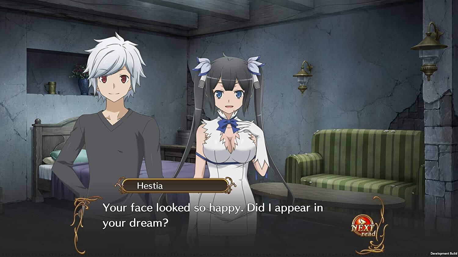 Hestia  
Your face looked so happy. Did I appear in your dream?  

NEXT read  
Development Build
