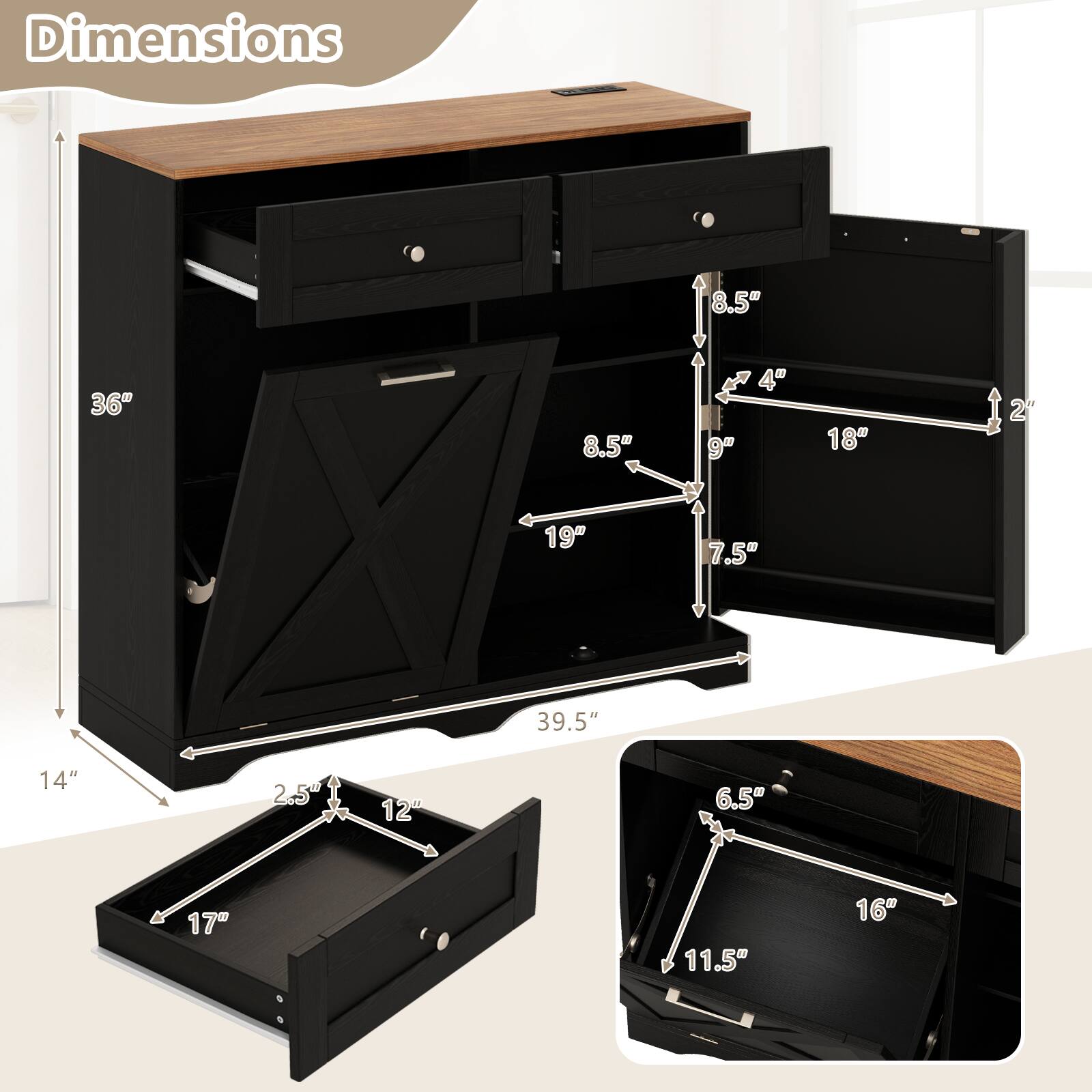 Dimensions

- 36"
- 8.5"
- 19"
- 39.5"
- 14"
- 2.5"
- 12"
- 17"
- 8.5"
- 9"
- 40"
- 18"
- 2"
- 19"
- 7.5"
- 39.5"
- 14"
- 2.5"
- 12"
- 6.5"
- 17"
- 11.5"
- 16"