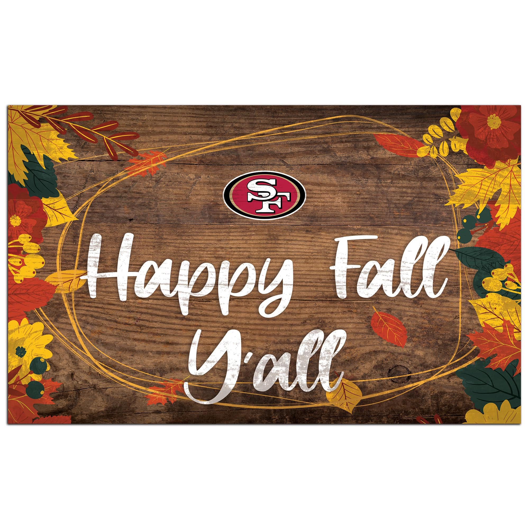 Fan Creations - San Francisco 49ers 11'' x 19'' Happy Fall Y'all Sign - Brown price history on PriceWatchPro