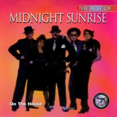 THE BEST OF  
MIDNIGHT SUNRISE  

On The House  
DISCO CLASSICS