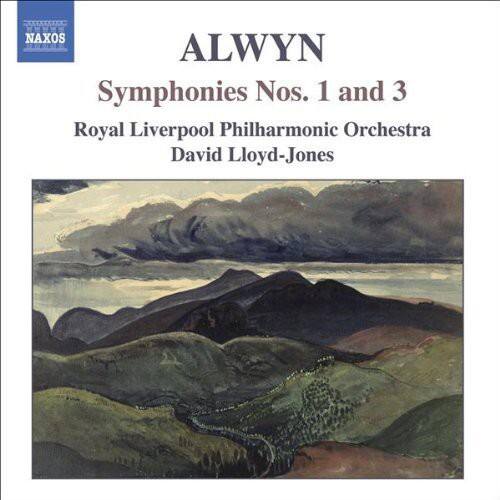 ALWYN  
Symphonies Nos. 1 and 3  
Royal Liverpool Philharmonic Orchestra  
David Lloyd-Jones  

NAXOS