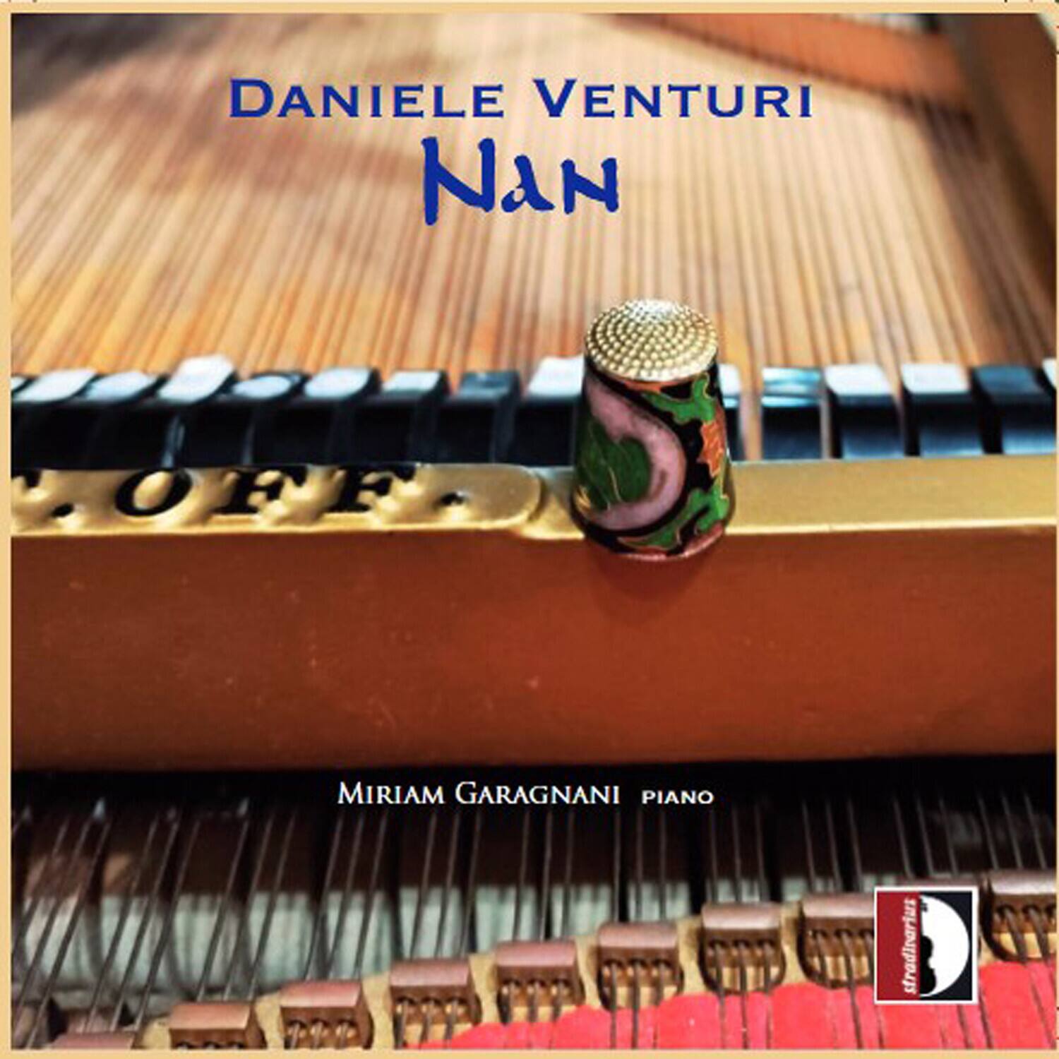 DANIELE VENTURI  
Nan  

MIRIAM GARAGNANI  
PIANO  

stradivarius