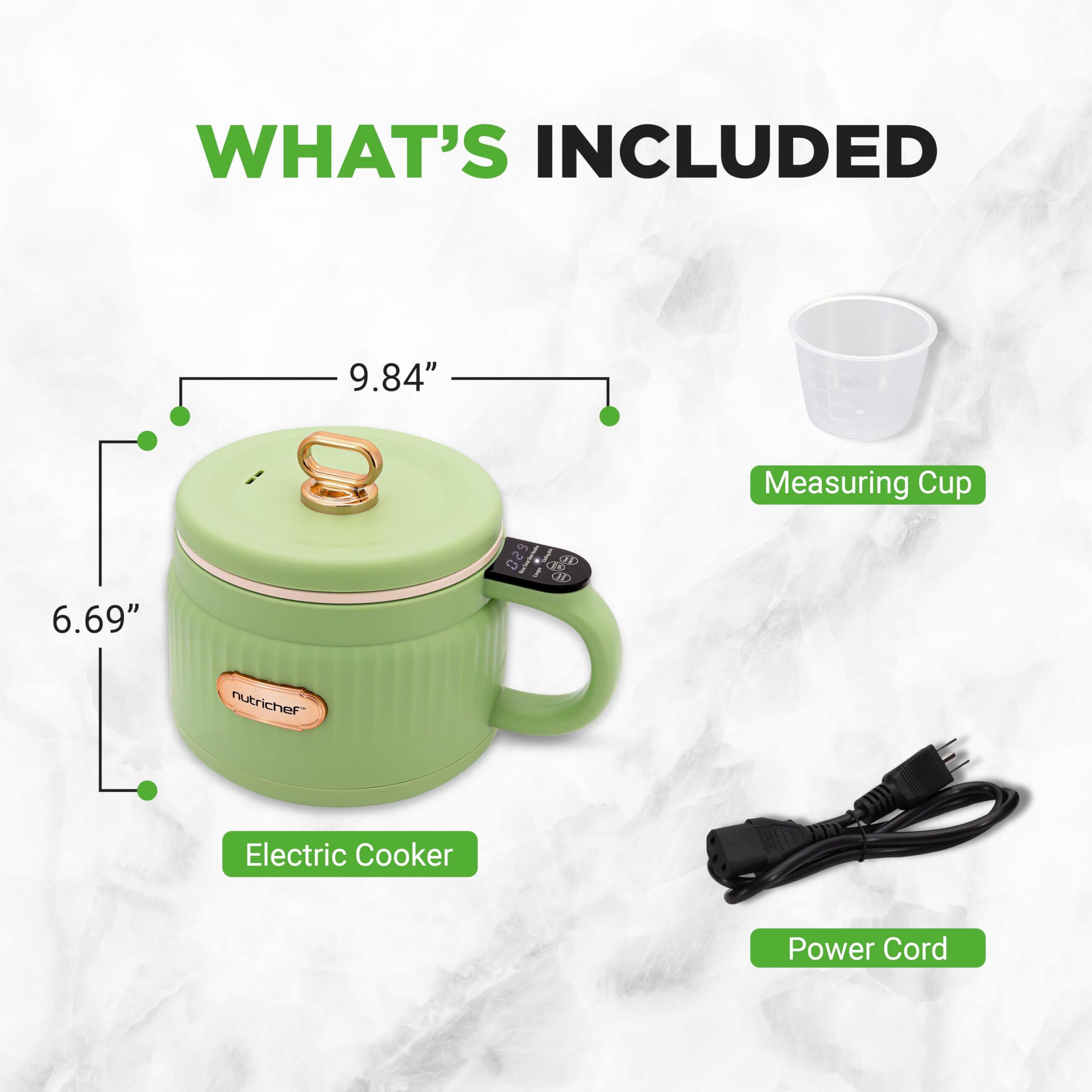 WHAT'S INCLUDED

- 9.84" Measuring Cup
- 6.69" Electric Cooker
- Power Cord