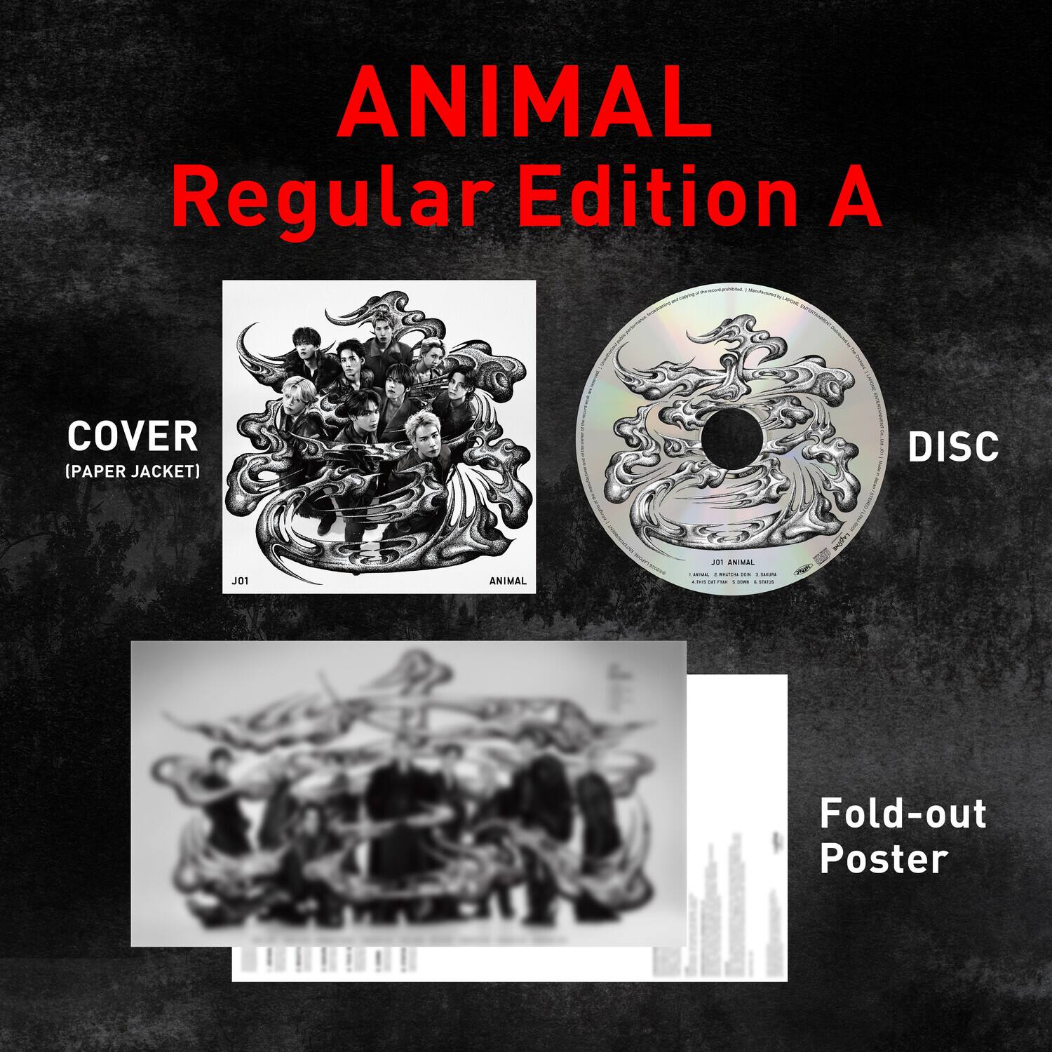 ANIMAL Regular Edition A

COVER (PAPER JACKET)
DISC
J01
ANIMAL
. . . MATCHA - - 1.1006/20(1121 LIKNS LESS
Fold-out Poster