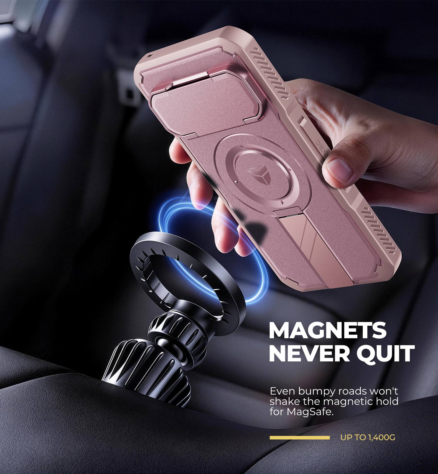 MAGNETS NEVER QUIT

Even bumpy roads won't shake the magnetic hold for MagSafe.

UP TO 1,400G