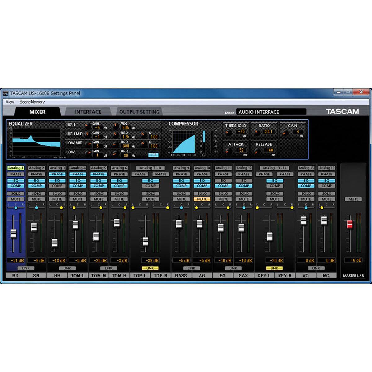 TASCAM US-16x08 Settings Panel  
View SceneMemory  
MIXER  
INTERFACE  
OUTPUT SETTING  
Mode: AUDIO INTERFACE  

TASCAM EQUALIZER  
HIGH  
HIGH MD  
LOW  
MID  
GAIN  
FREQ  
Q  
LOW  
GAIN  
FREQ  
Q  
LOWF  
COMPRESSOR  
THRESHOLD  
RATIO  
GAIN  
ATTACK  
RELEASE  

Analog1  
PHASE  
EQ  
SOLO  
MUTE  
-21 dB  
-9 dB  
-43 dB  
-6 dB  
-26 dB  
-3 dB  
-38 dB  
-5 dB  
-5 dB  
-10 dB  
-26 dB  
-6 dB  

LINE  
LINE  
LINE  
LINE  
LINK  
LINK  
LINK  
LINK  

BD  
SN  
HH  
TOM L  
TOM M  
TOM H  
TOP L  
TOP R  
BASS  
AG  
EG  
SAX  
KEY L  
KEY R  
VO  
MC  
MASTER L/R
