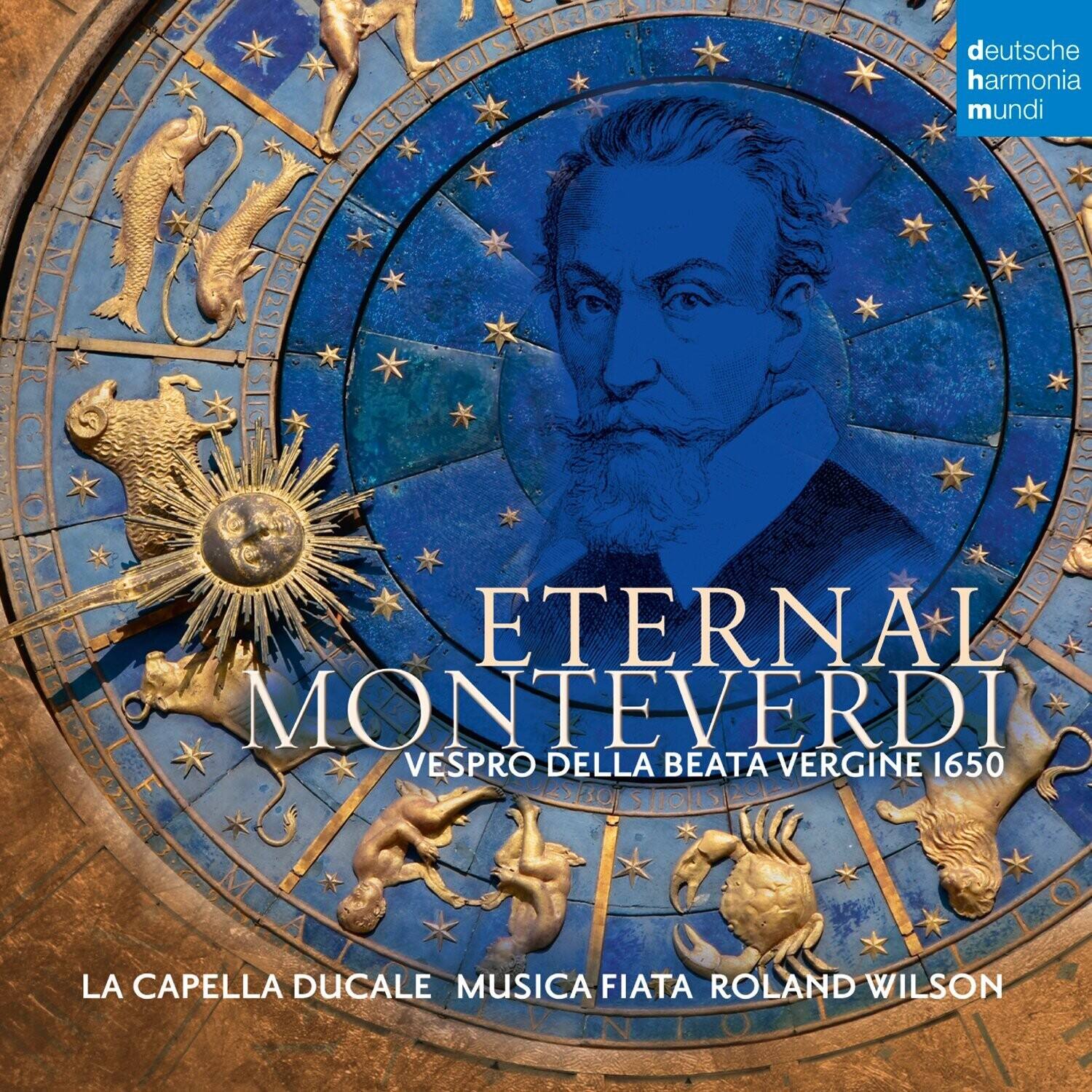 deutsche harmonia mundi

ETERNAL MONTEVERDI  
VESPRO DELLA BEATA VERGINE 1650

LA CAPELLA DUCALE  
MUSICA FIATA  
ROLAND WILSON