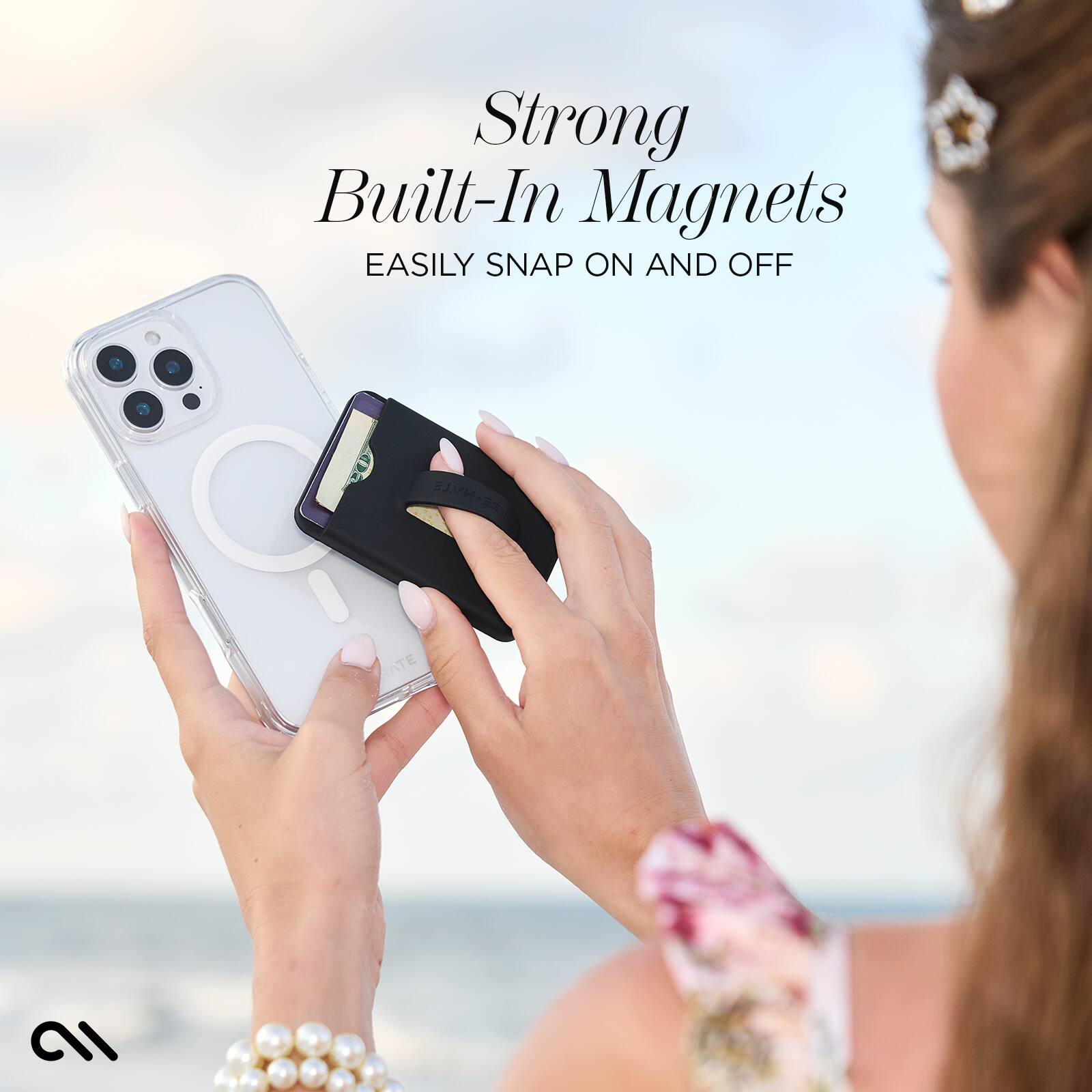 Strong Built-In Magnets  
Easily Snap On and Off