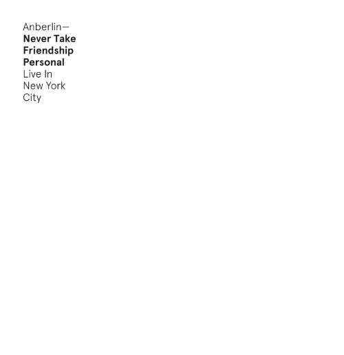  Cities and Never Take Friendship Personal: Live in New York City [CD]