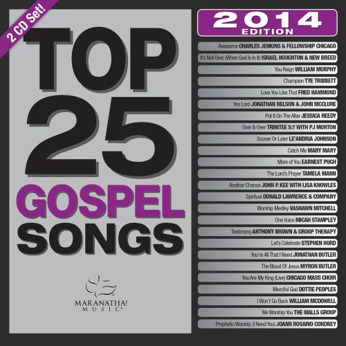  Top 25 Gospel Songs: 2014 Edition [CD]