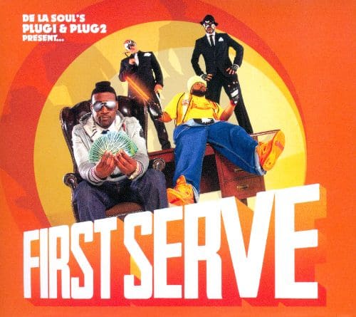 Front. De La Soul's Plug 1 & Plug 2 Present...First Serve [CD] [PA].